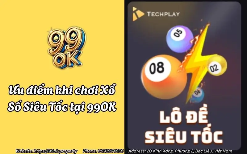 uu diem khi choi xo so sieu toc tai 99ok